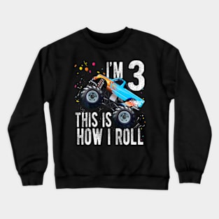 Kids 3 Year Old 3rd Birthday Boy Monster Truck Car Crewneck Sweatshirt